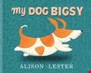 my-dog-bigsy-alison-lester
